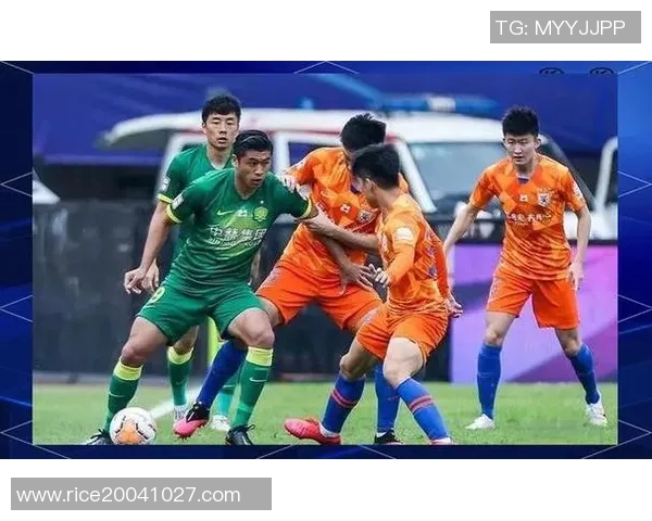 国安鲁能激战正酣视频直播全程回顾与精彩瞬间分享